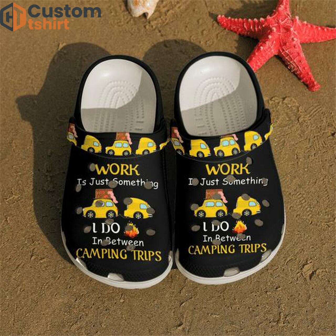 Camping Work Is Just Something I Do In Between Camping Trips Unisex Clog Shoes For Women, Men