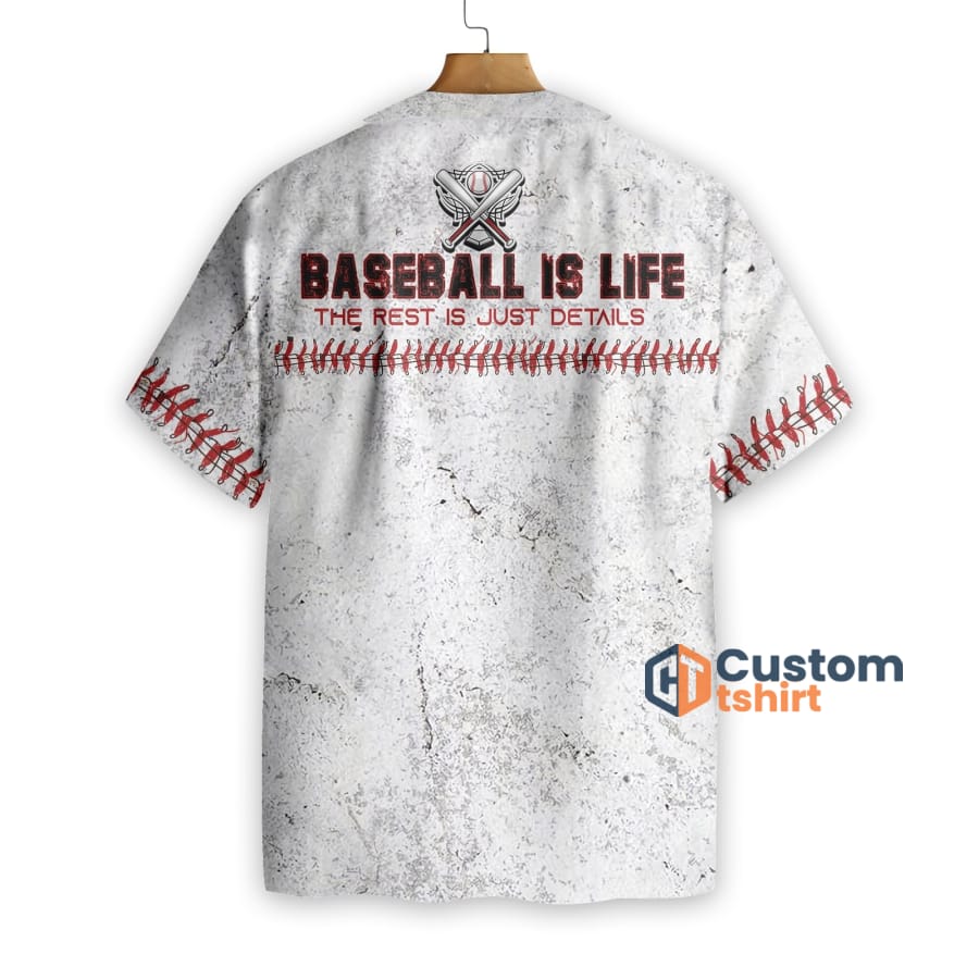 Baseball Is Life The Rest Is Just Details Baseball Short Sleeves Hawaiianan Shirt