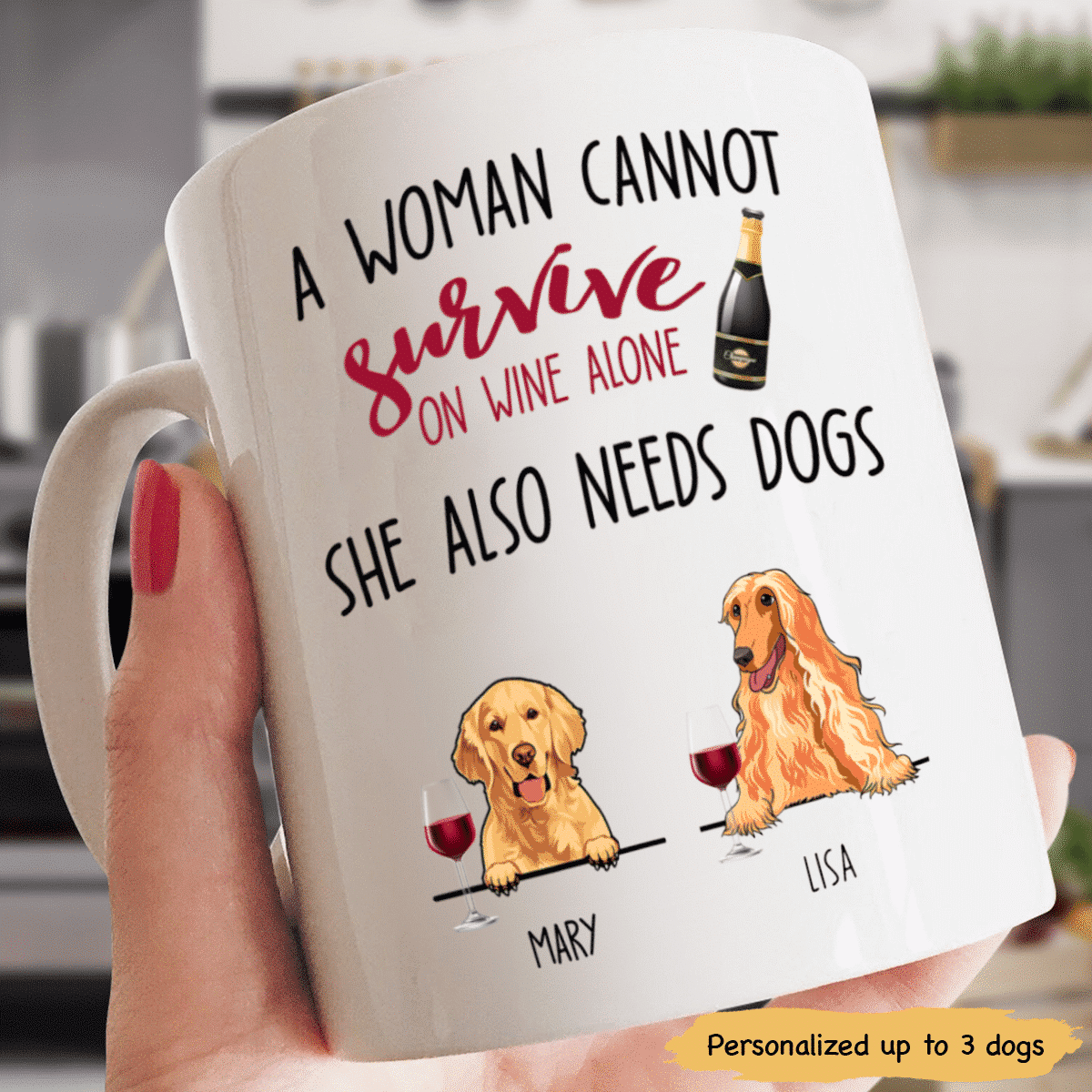 A Woman Can Not Survive On Wine Alone Personalized Coffee Mug Cute Gift For Men And Women