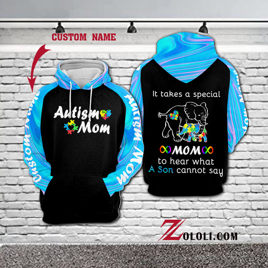 Autism Mom It Takes A Special Mom To Hear A Son Can't Say Custom Unisex 3D All Over Print