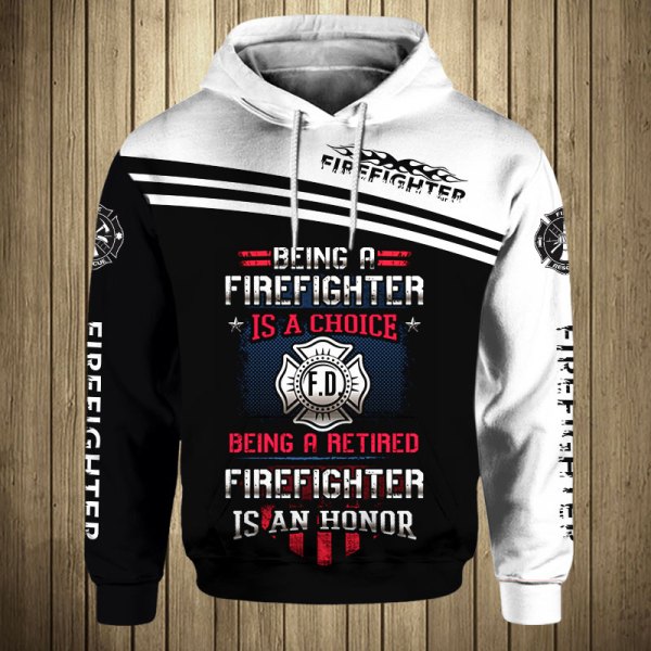 Being A Firefighter Is A Choice Unisex 3D All Over Print