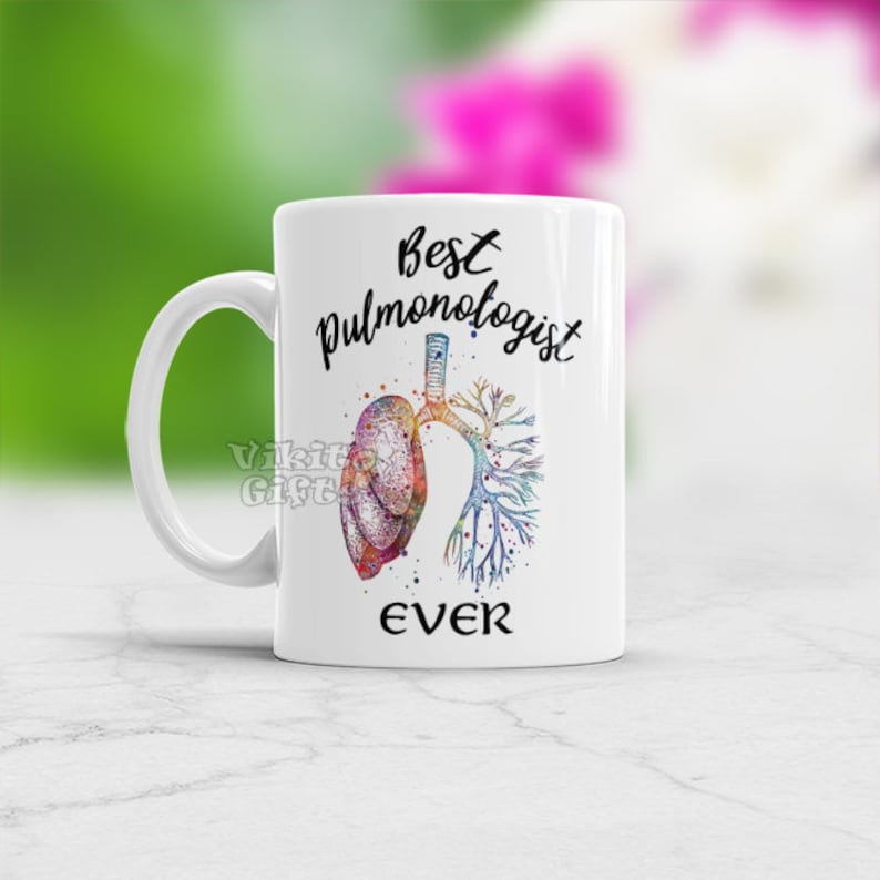 Best Pulmonologist Ever Coffee Mug Cute Meaningful Birthday Gifts