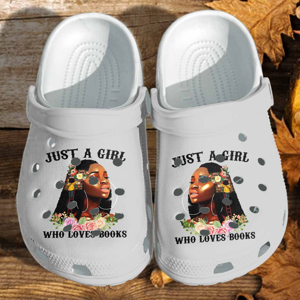 Black Girl Who Loves Book, Black Queen Books Flower Clog Shoes Cute Birthday Gift For Men And Women