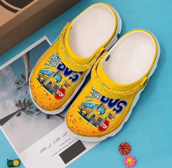 Bus Driver All About Clog Shoes Comfortable Cute Gift For Men And Women