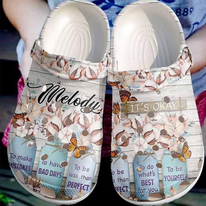 Butterfly Personalized It'S Okay Clog Shoes Comfortable Cute Gift For Men And Women