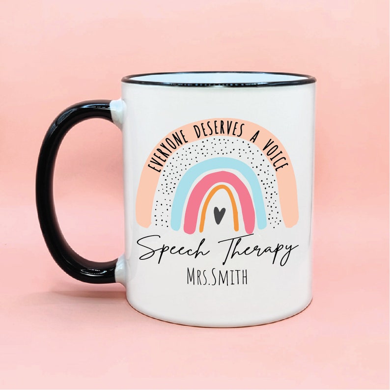 Everyone Deserves A Voice Speech, Heartwarming Speech Therapist Rainbow Custom Name Funny Coffee Mug Custom Gift For Friends