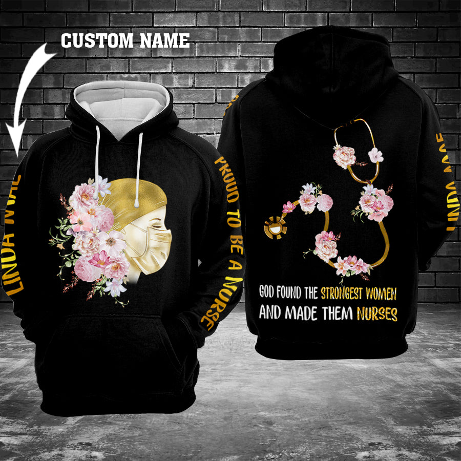 God Found The Strongest Women And Made Them Nurse Unisex Custom 3D All Over Print