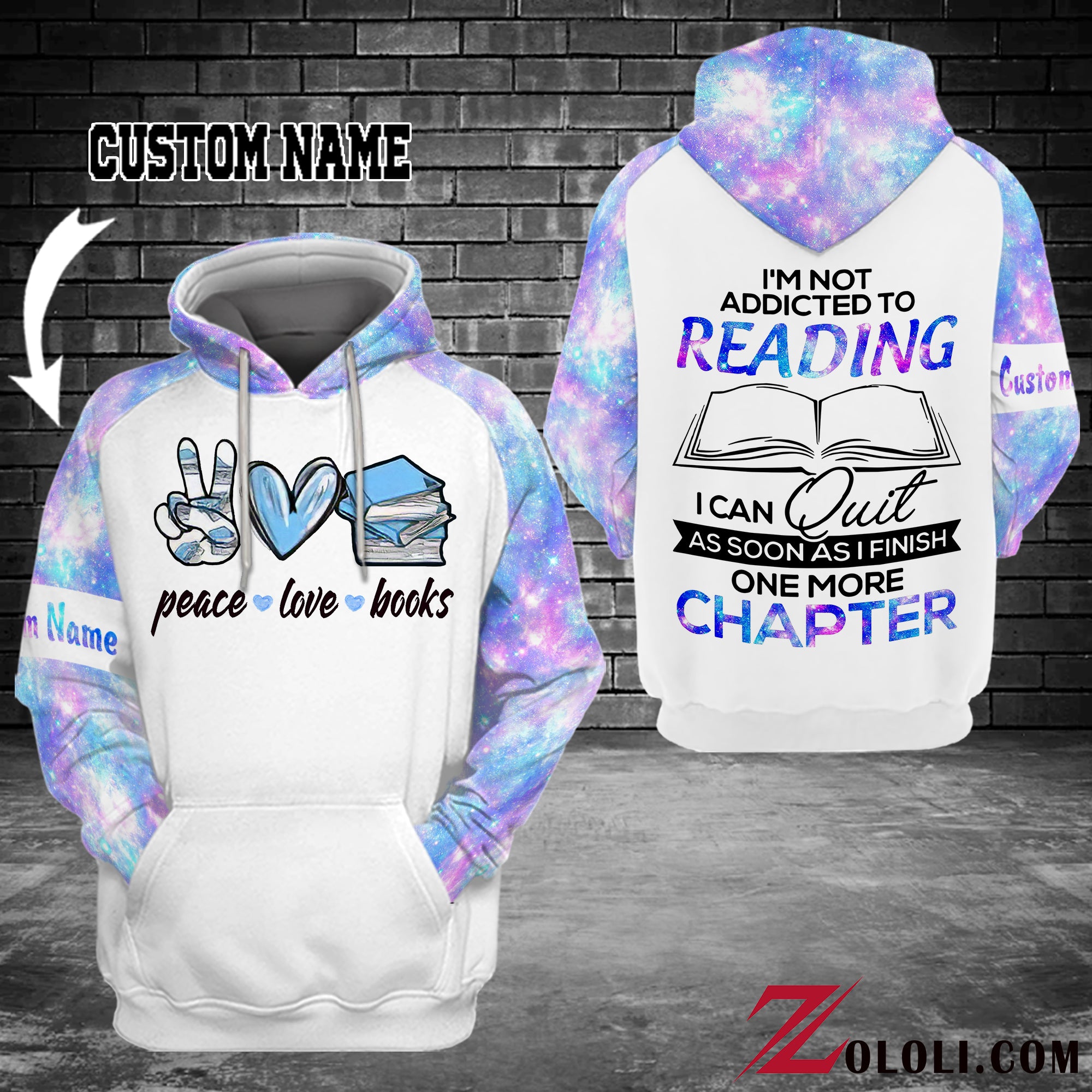 I'm Not Addicted To Reading, I Can Quit As Soon As I Finish One More Chapter Custom Unisex 3D All Over Print
