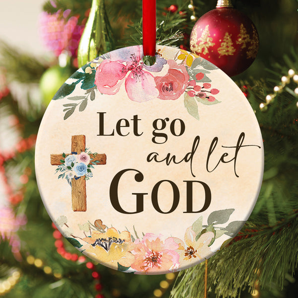 Let Go And Let God Flower Ceramic Circle Ornament Gift For Men And Women