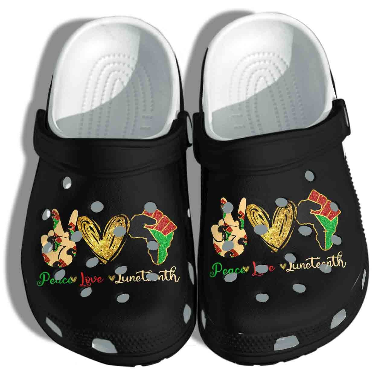Peace Love Juneteenth, Black People Clog Birthday Gift For Man And Woman Friend