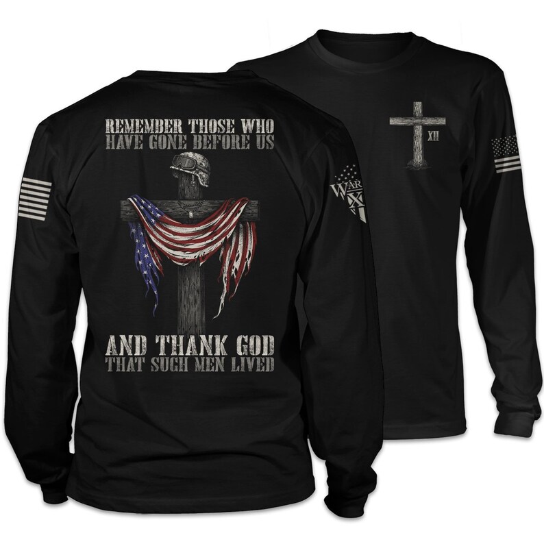 Remember Those Who Have Gone Before Us And Thank God Unisex 3D All Over Print