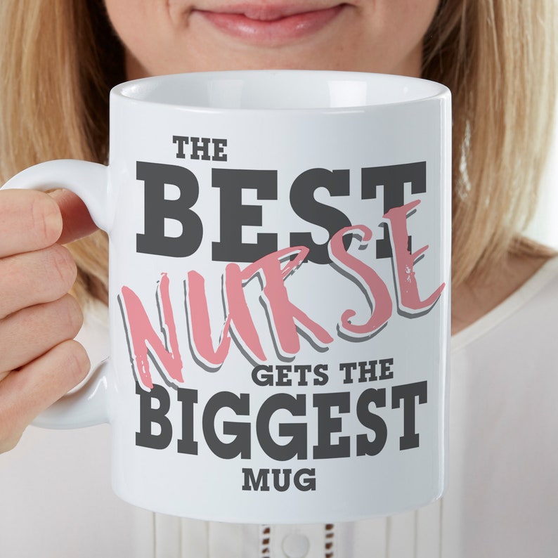 The Best Nurse Gets The Biggest Coffee Mug Cute Gift For Men And Women
