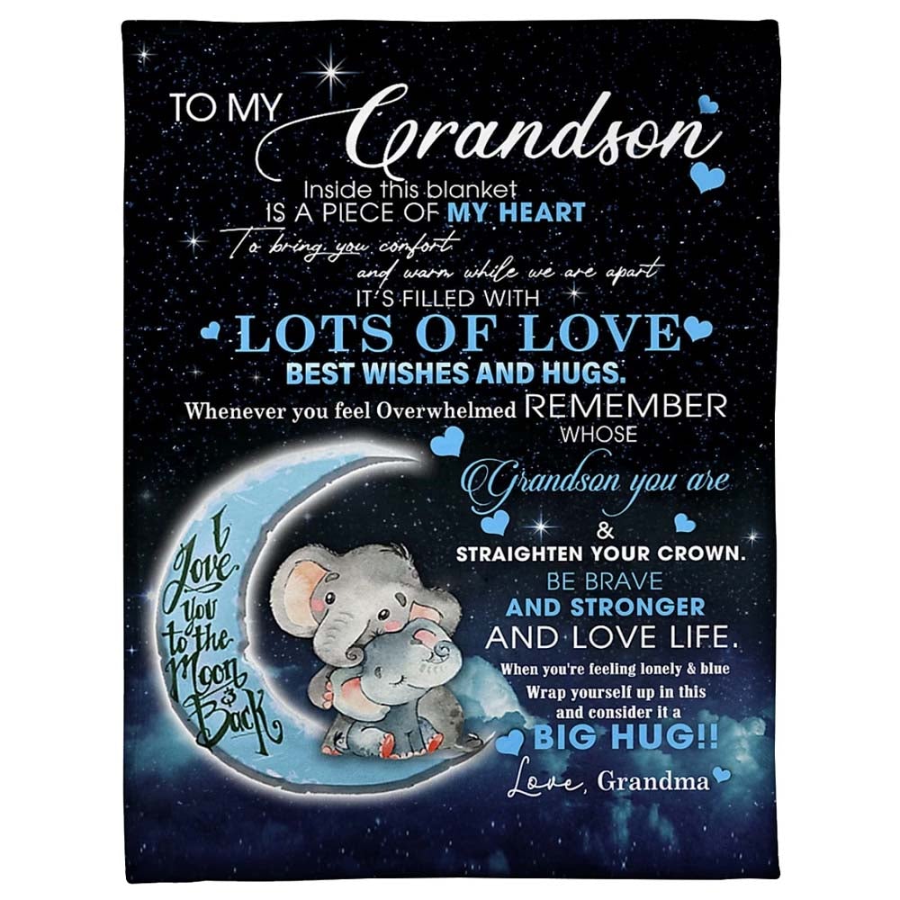 To My Grandson Inside This Blanket Is A Piece Of My Heart, Elephant Grandma Loves Grandson To The Moon And Back Blanket Quilting Gift for Boy