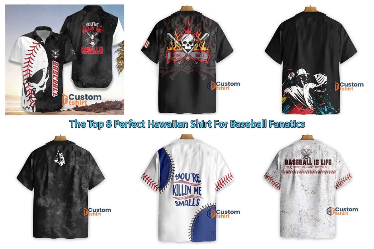 The Top 8 Perfect Hawaiian Shirt For Baseball Fanatics