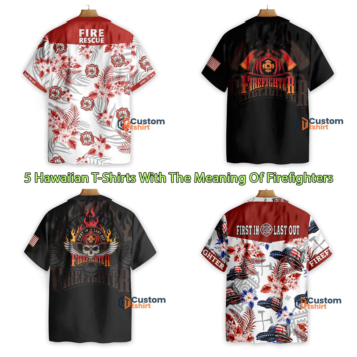 5 Hawaiian T-Shirts With The Meaning Of Firefighters