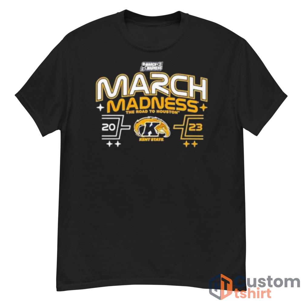 Kent State Golden Flashes 2023 March Madness The Road To Houston TShirt - G500 Men’s Classic T-Shirt