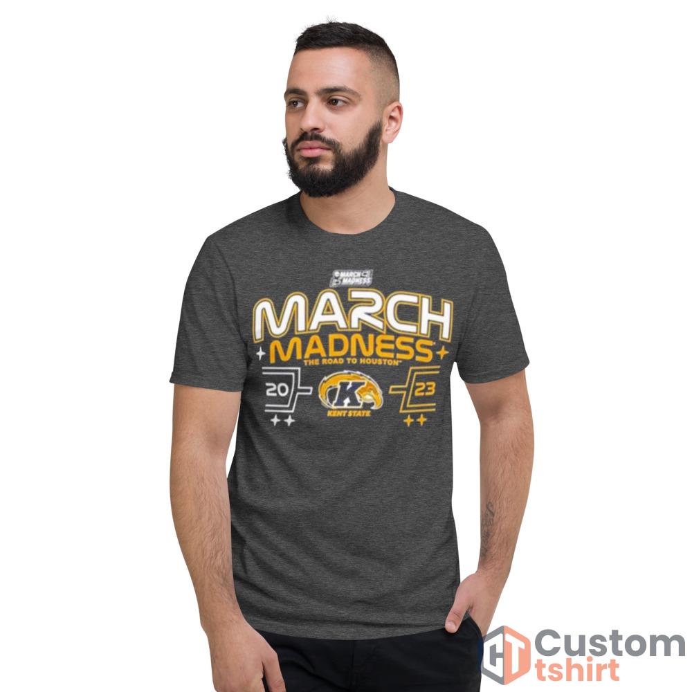 Kent State Golden Flashes 2023 March Madness The Road To Houston TShirt - Short Sleeve T-Shirt-1