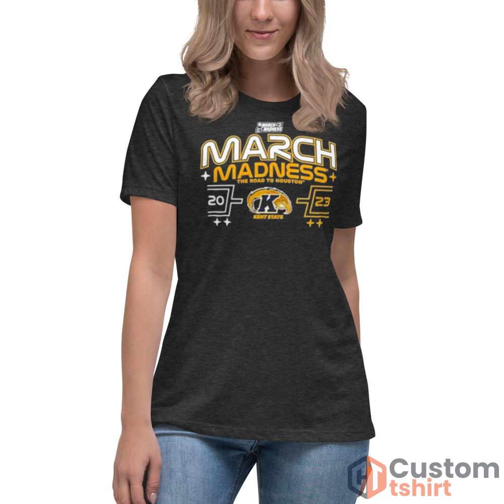 Kent State Golden Flashes 2023 March Madness The Road To Houston TShirt - Women's Relaxed Short Sleeve Jersey Tee-1